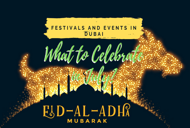 Festivals In Dubai: What To Celebrate In July?