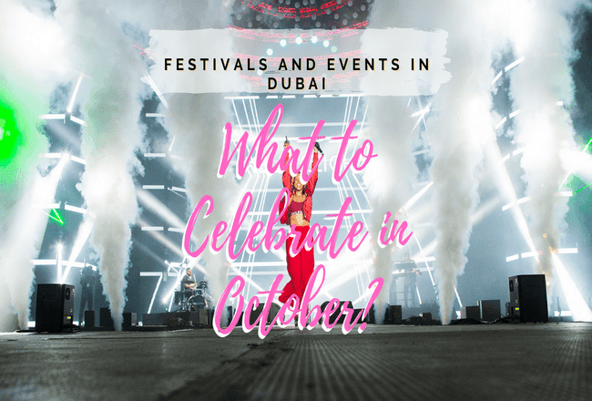 Festivals In Dubai: What To Celebrate In October?