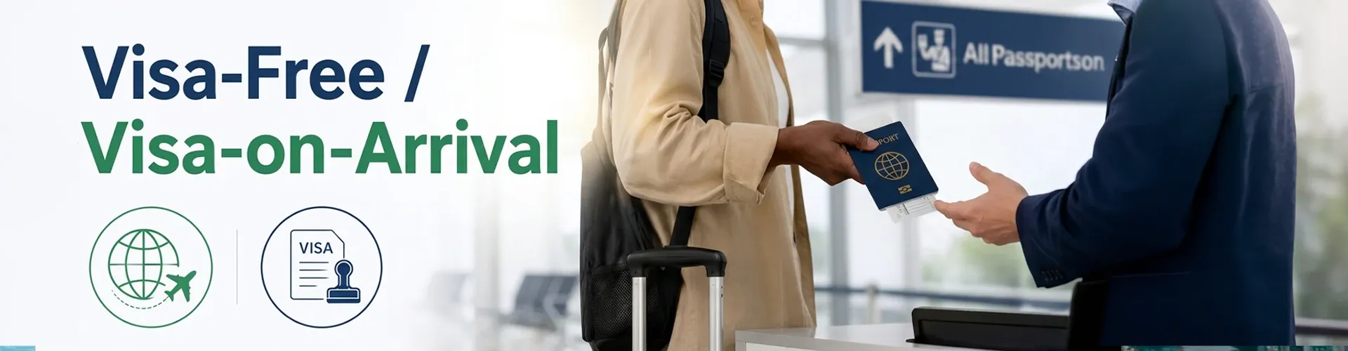 Visa Free and Visa on Arrival